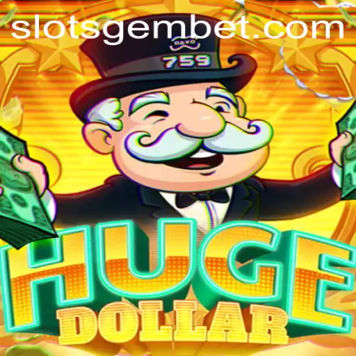 Exploring the World of HugeDollar: A Comprehensive Overview